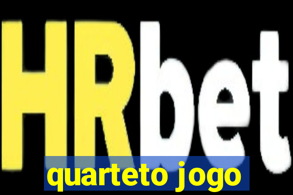 quarteto jogo